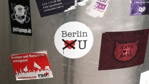 “Berlin doesn’t like U”