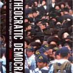 The Social Condition: Religion and Politics in Israel