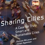 Sharing Cities: A Case for Truly Smart and Sustainable Cities