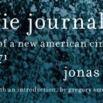 Movie Journal: The Rise of a New American Cinema, 1959-1971, by Jonas Mekas
