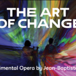 The Art of Change Opera 1.0