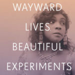 Challenging the Perception of the Wayward Girl