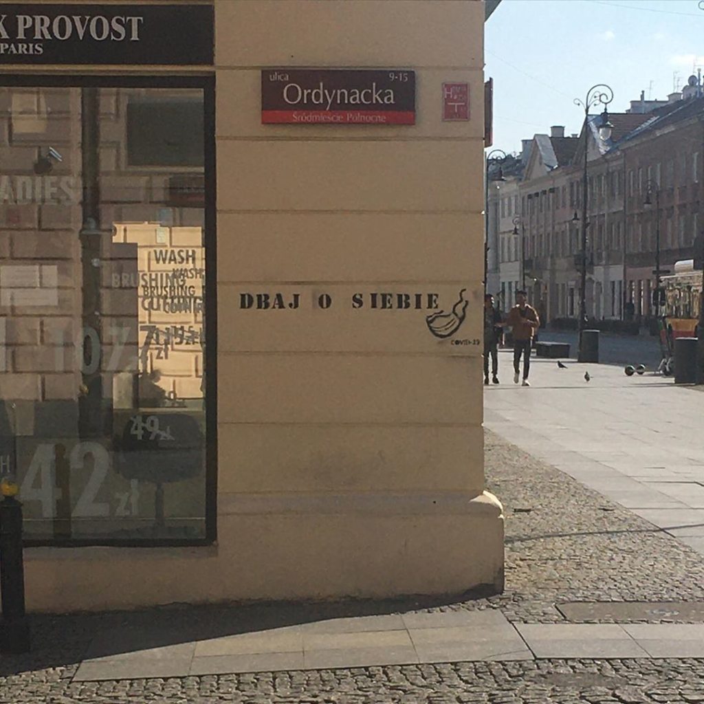 “Take care of yourself” graffiti sprayed on a wall in the center of Warsaw, March 17, 2020. Author’s photo.