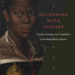 Slavery Made Economic Thinking Possible