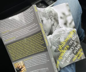 Kathy Acker’s Astrologer Told Her She Would Meet Somebody—and That Was Me