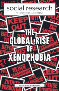 The Global Rise of Xenophobia, the New Issue of Social Research