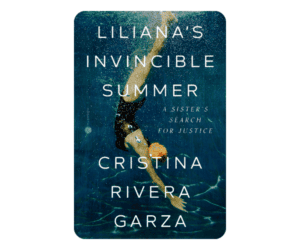 Liliana’s Invincible Summer