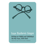 The Hope and Humor of Isaac Bashevis Singer’s Early Essays