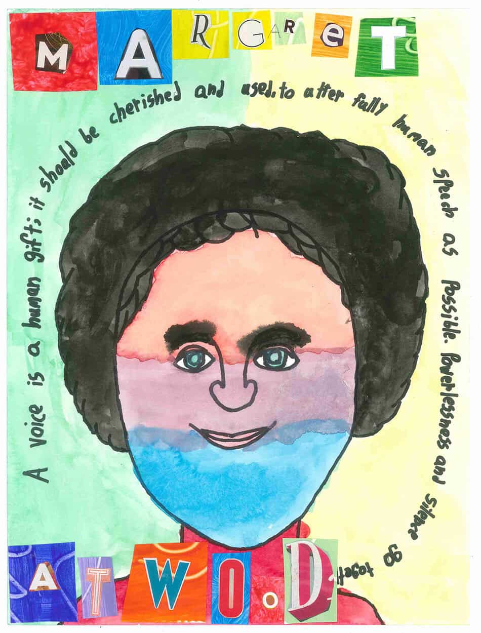 Watercolor painting of Margaret Atwood with text "A voice is a human gift; it should be cherished and used to utter fully human speech as possible. Powerlessness and silence go together."