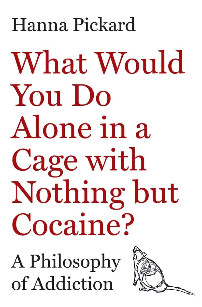 Book cover depicting red text on a white background, accompanied by a stylized line drawing of a rat. The text in red reads: What Would You Do Alone in a Cage with Nothing but Cocaine?